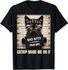 Katzenminze hat mich dazu gebracht Mugshot für Katzenliebhaber Katzenmama Katzenpapa T-Shirt