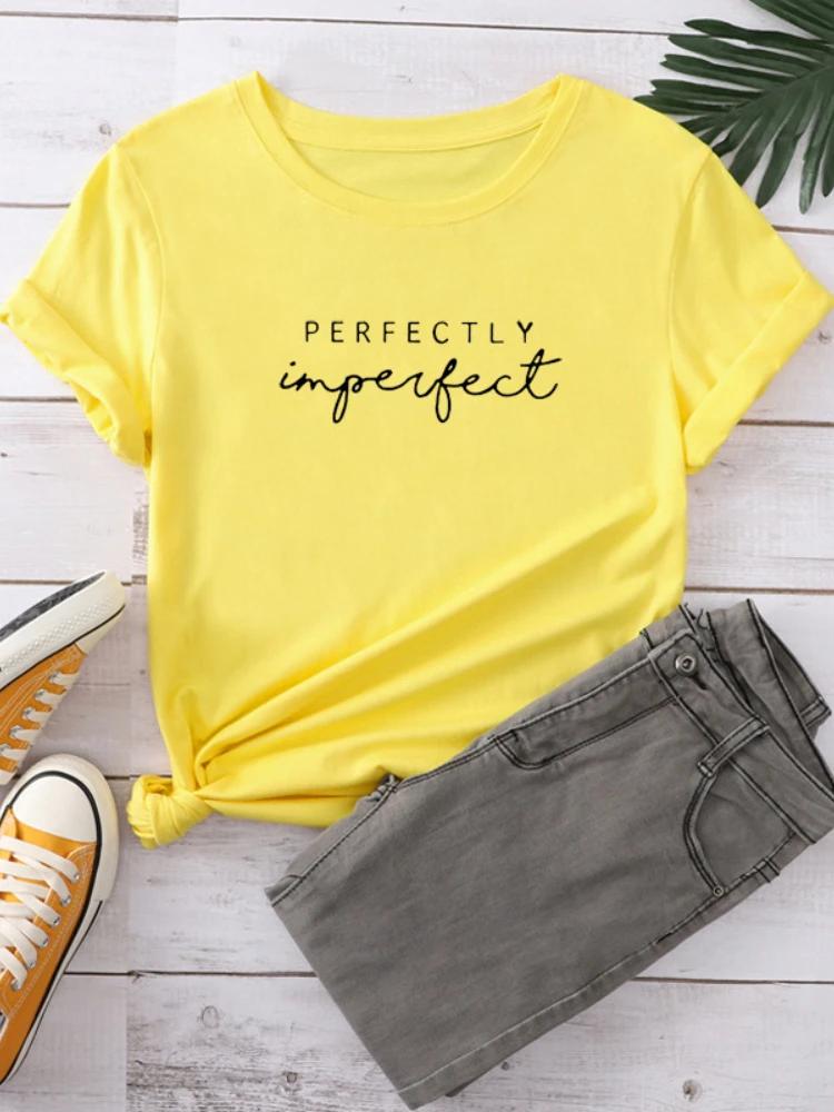 Perfectly Imperfect Letter Print Unisex T Shirt Short Sleeve O Neck Loose Unisex Tshirt Ladies Tee Shirt Tops Camisetas Mujer