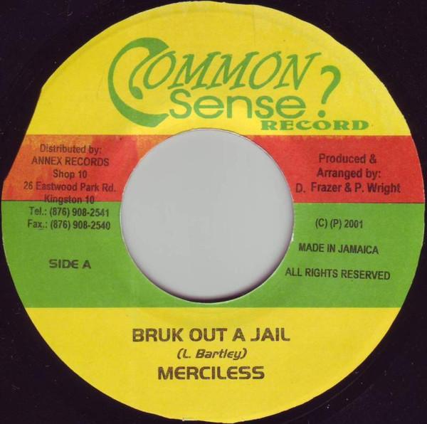 

7inch Record MERCILESS STRANGER Bruk Out A Jail Down There NONE Common Sense 2001 Jamaica Reggae Ska Dub Used