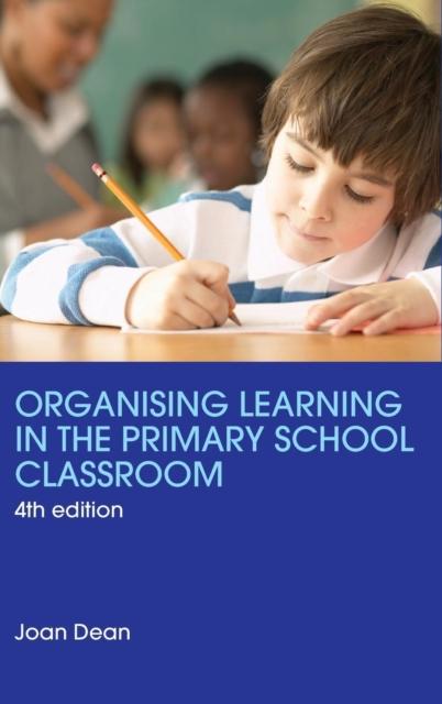 Kniha Organising Learning In the Primary School Classroom