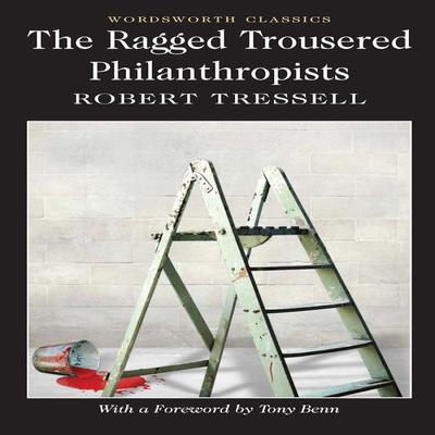 The Ragged Trousered Philanthropists by Robert Tressell Paperback Book 9781840226829