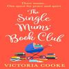 The Single Mums Book Club by Victoria Cooke Paperback Book 9780008376239