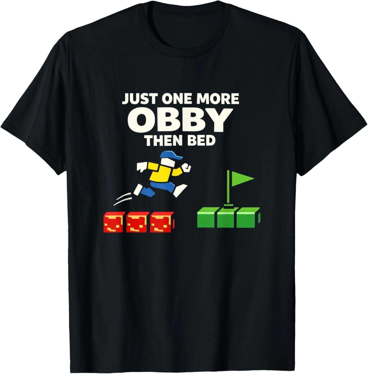 Just One More Obby Then Bed Funny Night Graphic T-Shirt S