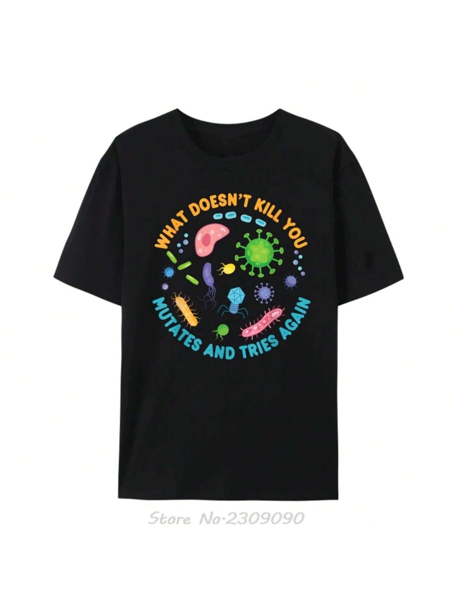 What Doesnt Kill You Mutates And Tries Again Funny Biology T-Shirt Cotton Tees Tops Fitness T Shirt Summer Oversized Tshirt S разноцветный