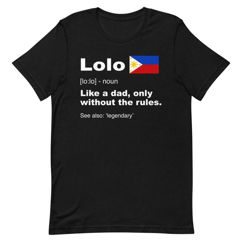 Definition Of Lolo Shirt | Funny Filipino Gift | Fathers Day Shirt | Flag Of Philippines T-Shirt M