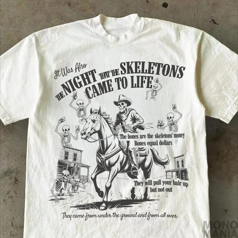 I Think You Should Leave Shirt Night The Skeletons Came T Shirt Full Size S3XL Unisex T-Shirt M