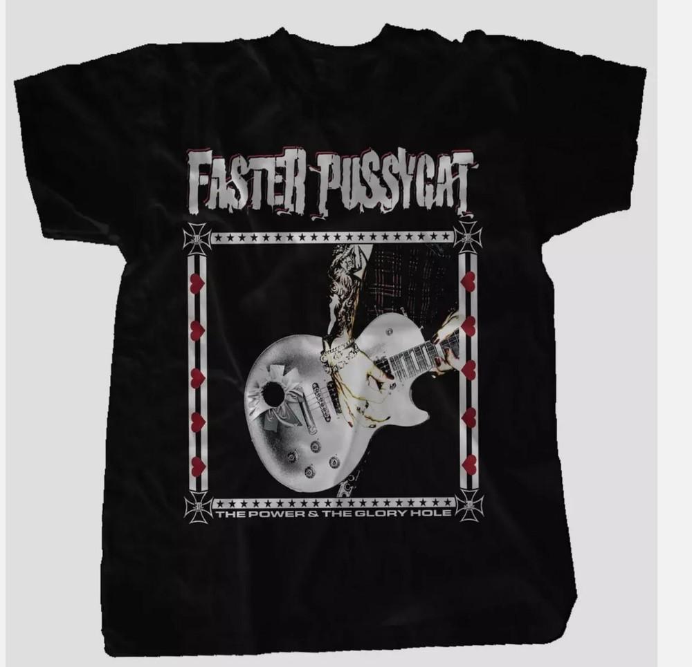 Faster Pussycat The Power and the Glory Hole Men T-shirt Black Tee 80 Unisex T-Shirt S