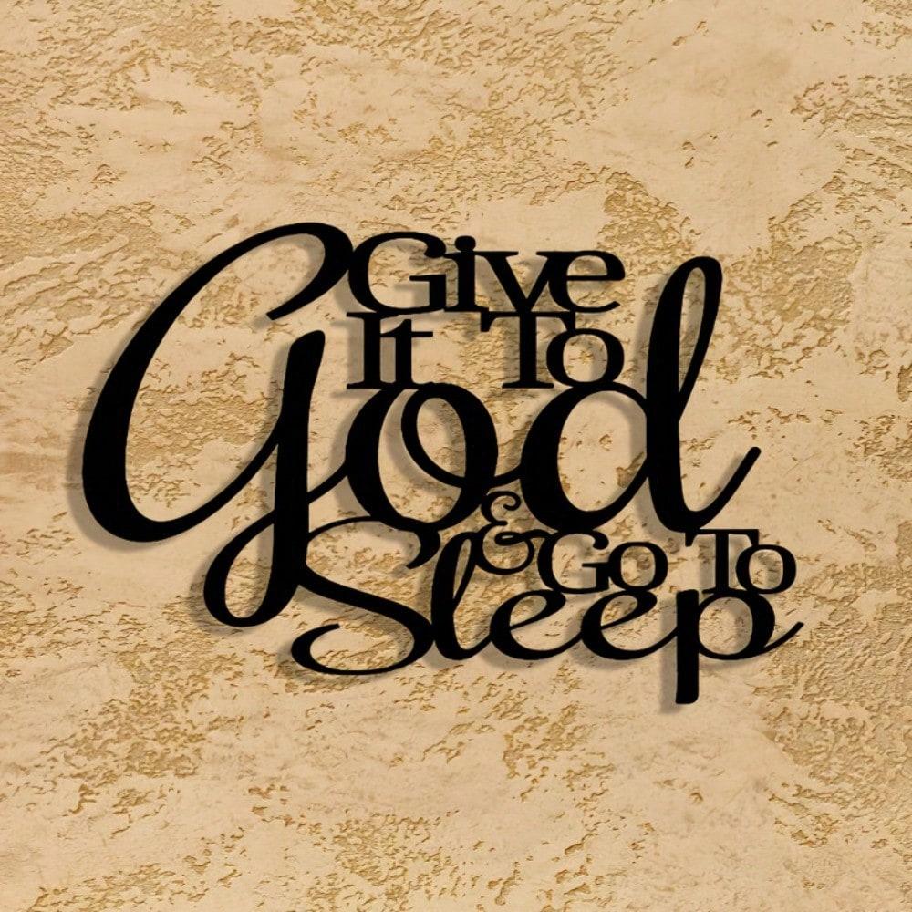 Elegant Metal Wall Art: "If You Give to God, Go to Sleep" Farmhouse Decor Gift