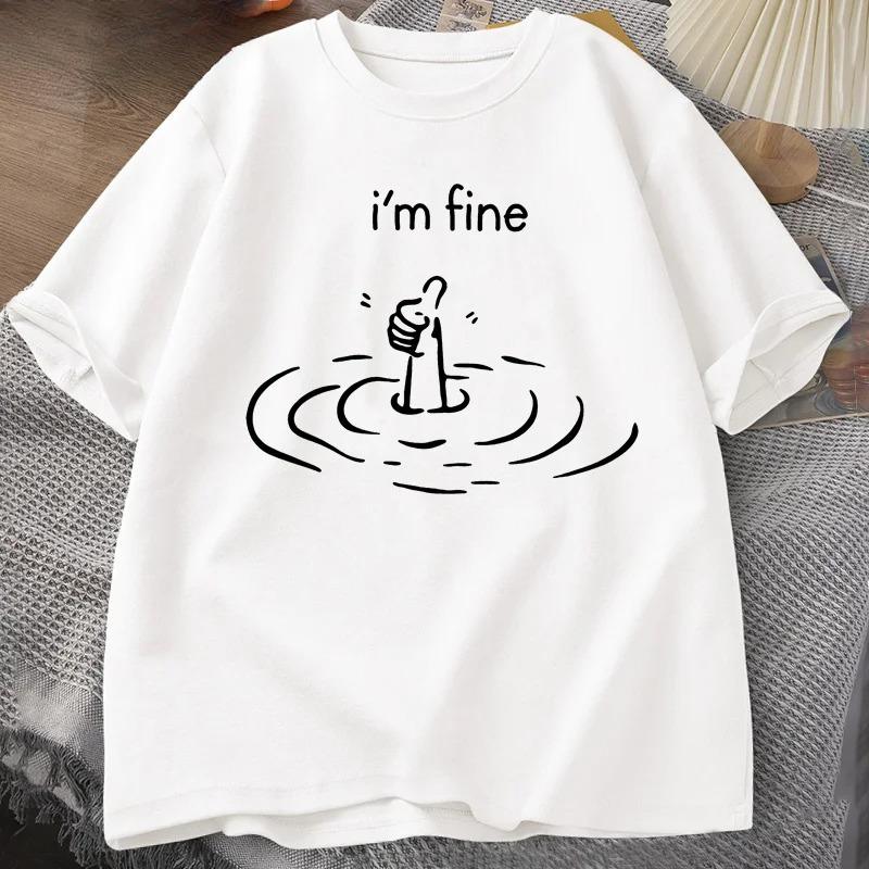 I'm Fine Back Print T-shirt Women Funny Mental Health T Shirt Humor Short Sleeve Loose Tshirt Loose Fashion Tees