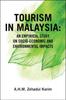Buch Tourism In Malaysia : An Empirical Study On Socio-Economic and Environmental Impacts