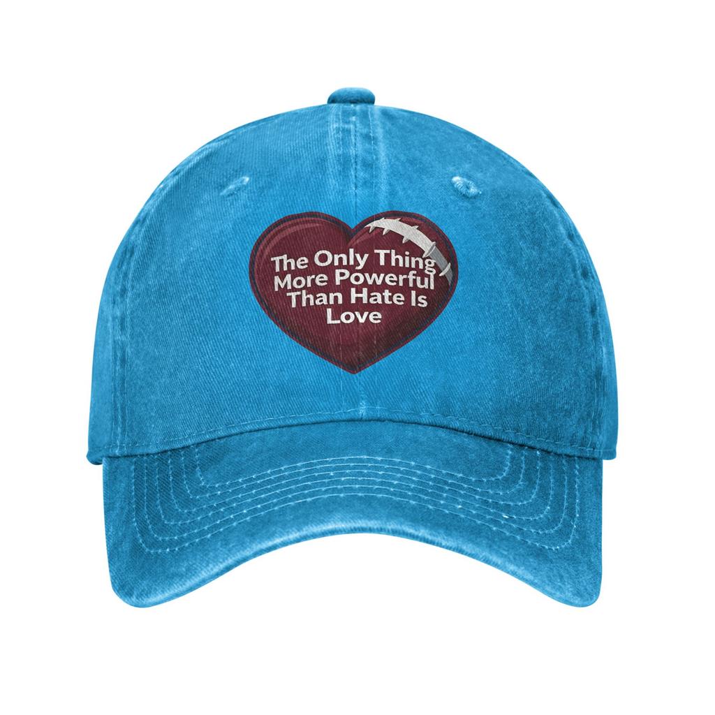 The Only Thing More Powerful Than Hate Is Love Sun Baseball Cap Fashion UnisexTeens Washed Hats Adjustable Baseball Caps