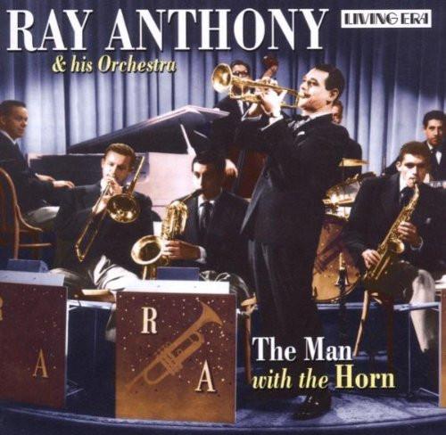 

CD RAY ANTHONY - Man With the Horn CDAJA5549 Living Era 2005 UK Jazz Used