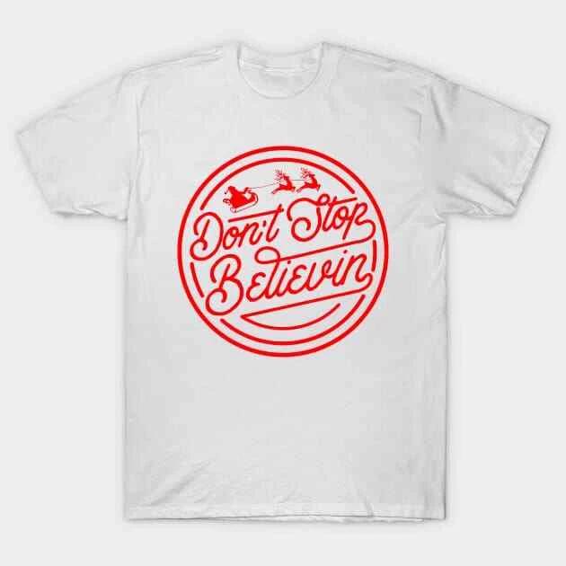 don t stop believin Made in Australia T-Shirt 3XL