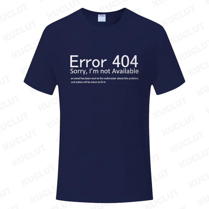 Men T Shirts Funny Letters Design Error 404 Motivation Not Found Print Graphic Summer O-neck Short Sleeve Top Tees Tshirt Gifts
