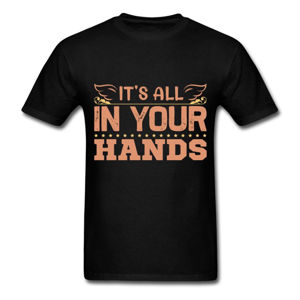 

Its All in your hands Motivational shirt Inspirational Quote Sayings T-Shirt XL