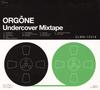CD ORGONE - Undercover Mixtape CLMN12018 Colemine Record 2018 US Soul/Funk