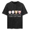 I Love Animals So I Dont Eat Them Vegan Tshirt Casual Pattern Print Tee Shirt