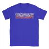 Everything Is Fine Trust Your GovernUnisext Unisex T Shirt  Tee Shirt Short Sleeve O Neck TShirt Pure Cotton New Arrival Clothes