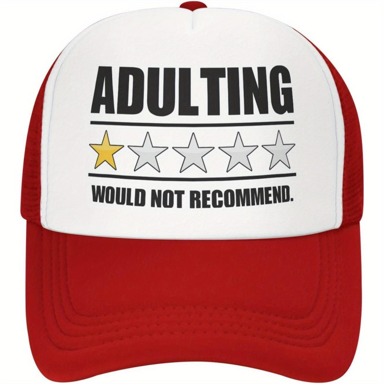Adulting Would Not Recommend Funny Trucker Hat Polyester Mesh Back Casual Snapback Cap Adult Gift One Size