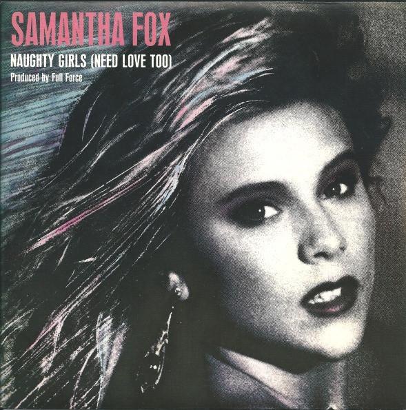 

7-дюймовая пластинка SAMANTHA FOX Naughty Girls Need Love Too ZB42035 Jive 1988 Франция Поп Б/у