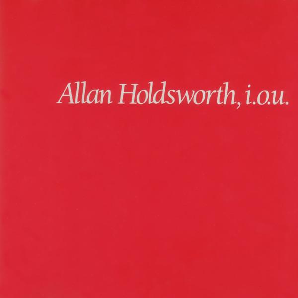 

CD ALLAN HOLDSWORTH - I.O.U. 7725632 Enigma, Restles 1985 US Джаз Б/У