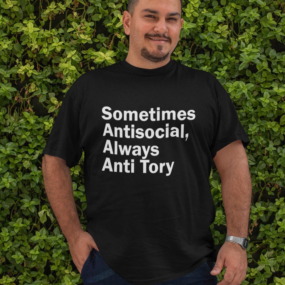Иногда асоциальная, всегда против тори Футболка (Консерваторы Выборы Лейбористы Политическая Унисекс Футболка L