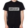 Immigrant T-Shirt