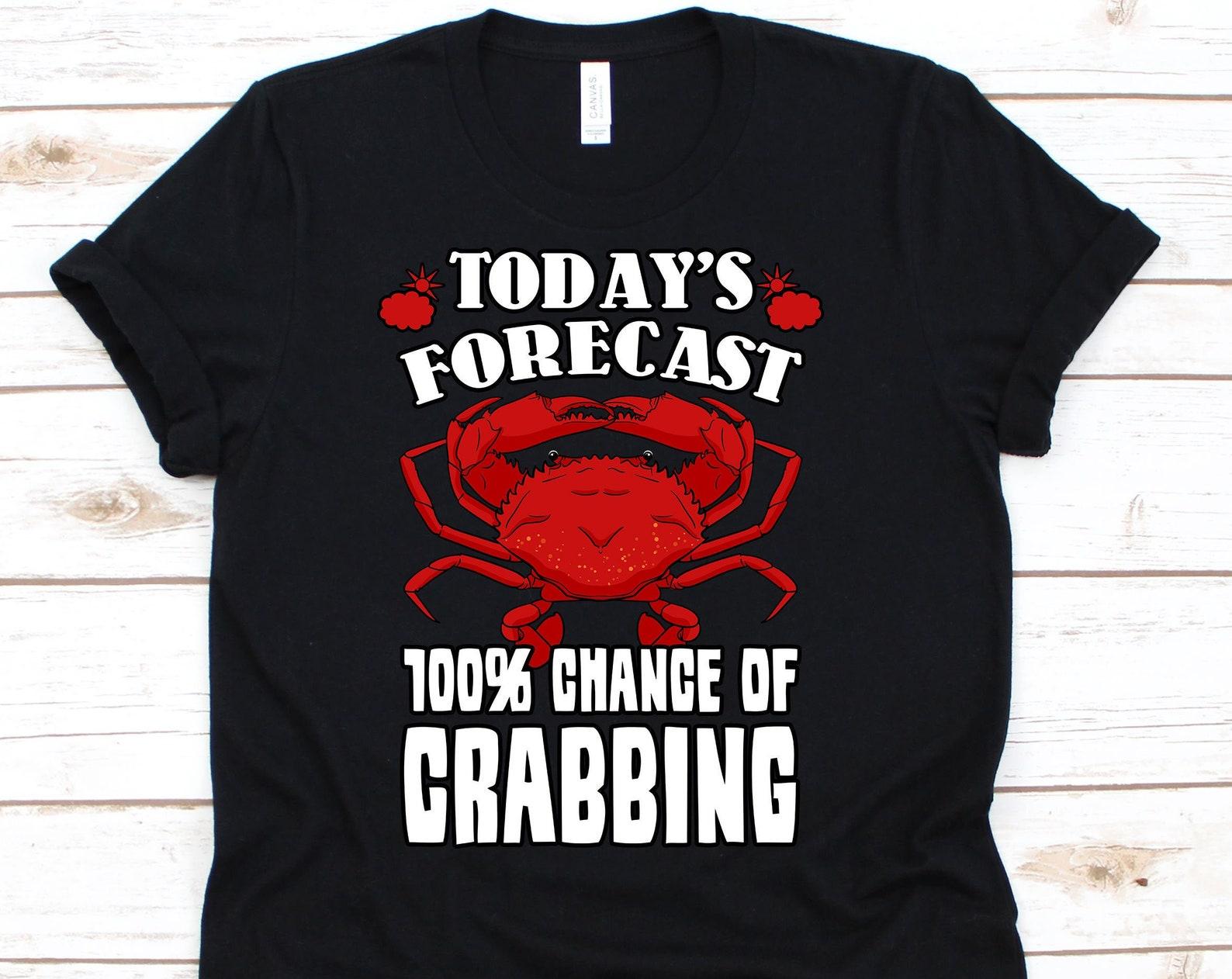 Crabbing Shirt, Crab Fishing, Crab Outfit, Crab Lover, Crab Gift, Crabbing, Eating Crabs, Pincer, Seafood Lover 4XL