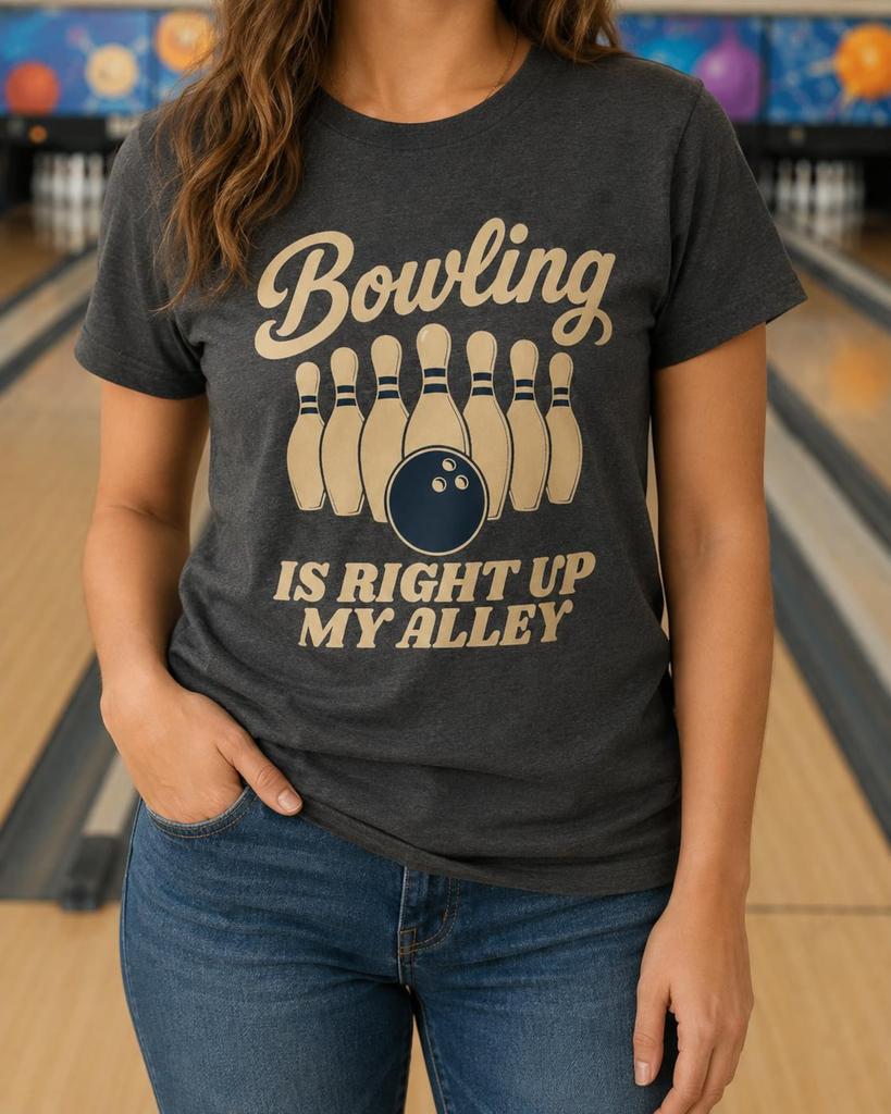 Bowling Is Right Up My Alley Shirt, Funny Bowler Tee, League Player Gifts, Bowling Night Outfit, Retro Ball and Pins Graphic Apparel Unisex.