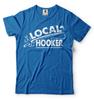 Local Hooker Fishing Fisherman Funny Fishing T Shirt Fly Fishing Bass Fishing