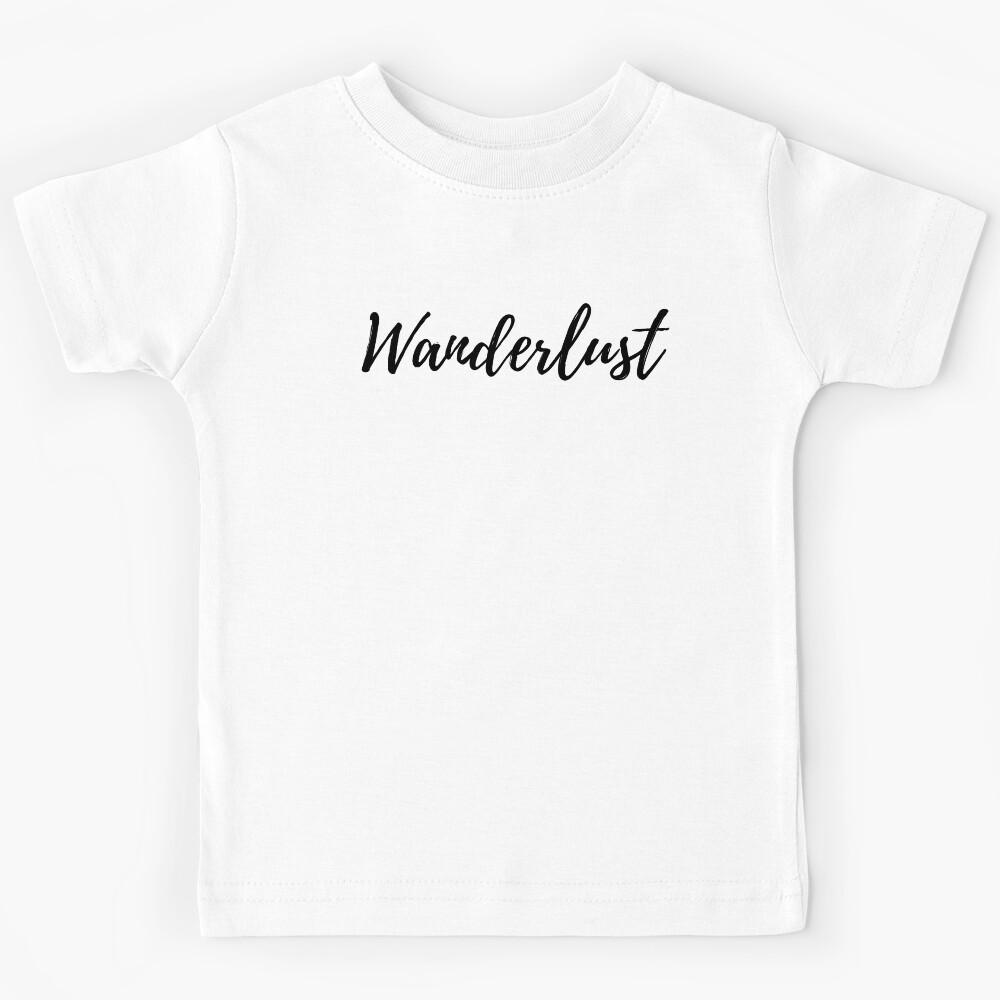 Wanderlust  Kids T-Shirt 160