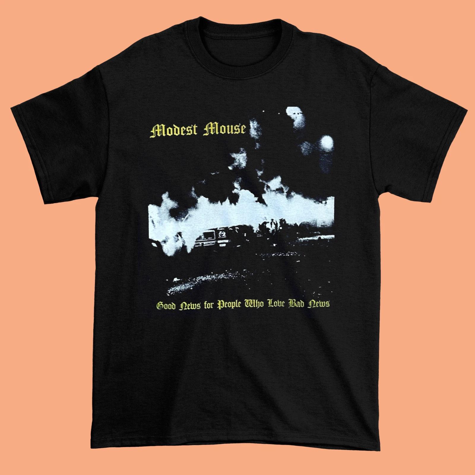 Men s and Women s T-shirts Modest Mouse Shirt good news for people who love bad news All size M