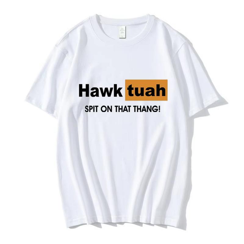 Hawk Tuah Spit on That Thing T Shirt Funny Meme Print T-shirt Men Women Casual Cotton Oversized Short Sleeve T-shirts Streetwear