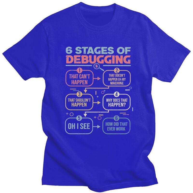 Custom 6 Stages Of Debugging Programming Developer T Shirt for Men Tshirt Fashion Tees Short Sleeves Tshirt Slim Fit Clothing