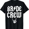 Bride Crew Rock n Roll Gothic Halloween Junggesellinnenabschied T-Shirt