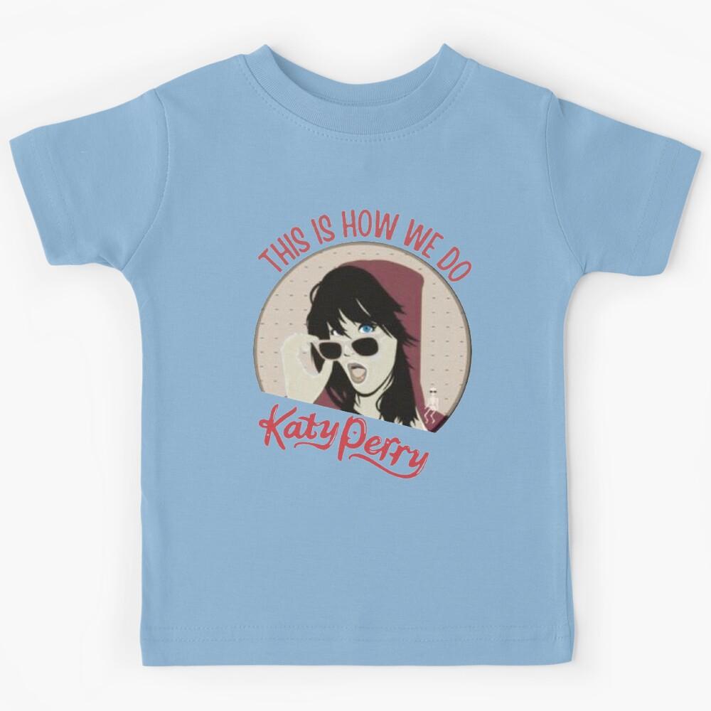 This Is How We Do - Retro Pop Art Katy Perry Kids T-Shirt 120
