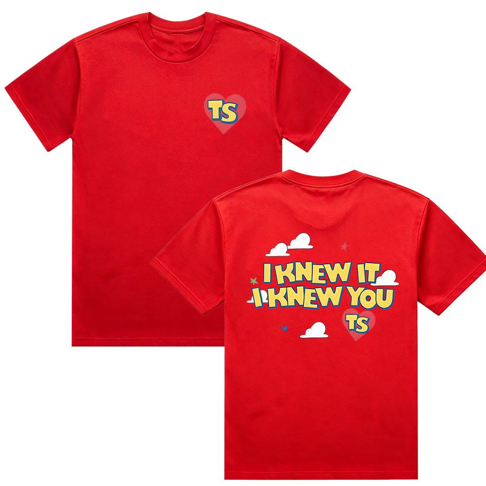 I Knew It I Knew You Shirt Cute TS Story Graphic Print T Shirt Summer Comfort Cotton Short Sleeve Unisex Casual Oversized Tees