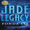 Jade Legacy by Fonda Lee Paperback Book 9780356510590