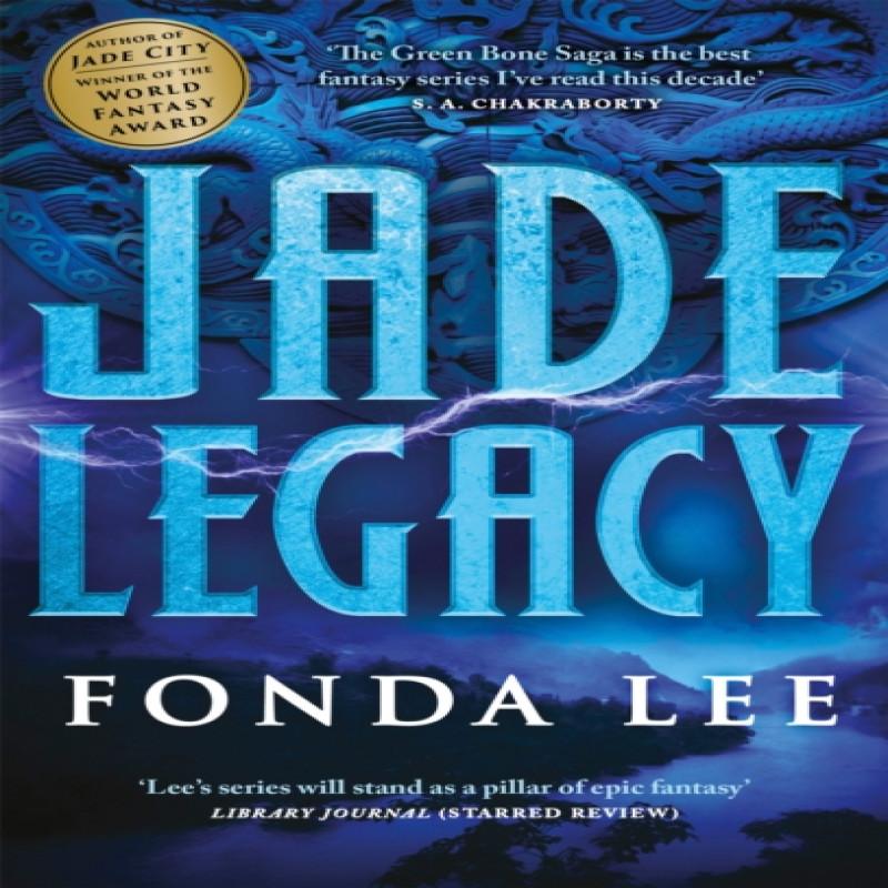 Jade Legacy by Fonda Lee Paperback Book 9780356510590