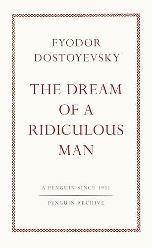 The Dream of a Ridiculous Man by Fyodor Dostoyevsky Paperback Book 9780241746912