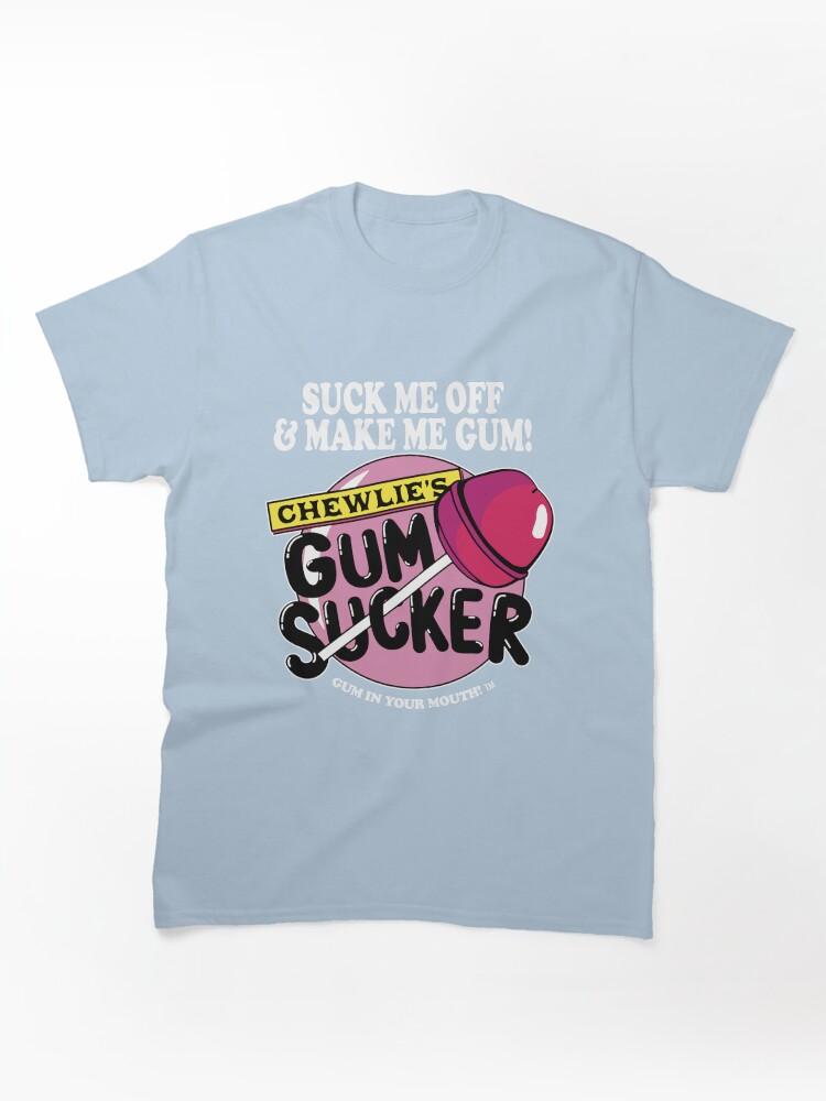 Clerks Make me Gum Classic T-Shirt