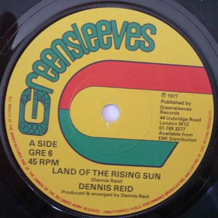 

7inch Record DENNIS REID Land Of The Rising Sun GRE6 Greensleeves Re 1977 UK Reggae Ska Dub Used