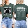 Morgan Wallen Still The Problem Tour Shirt Comfort Country Music Tee Vintage Morgan Wallen Shirt Fan Gift Top