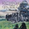 Echoes from a Time Passage Book 3 by Susannah MacDonald Paperback Book 9781398457300