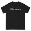 Übermensch Ubermensch friedrich nietzsche t-shirt grafica Unisex t-shirt classica