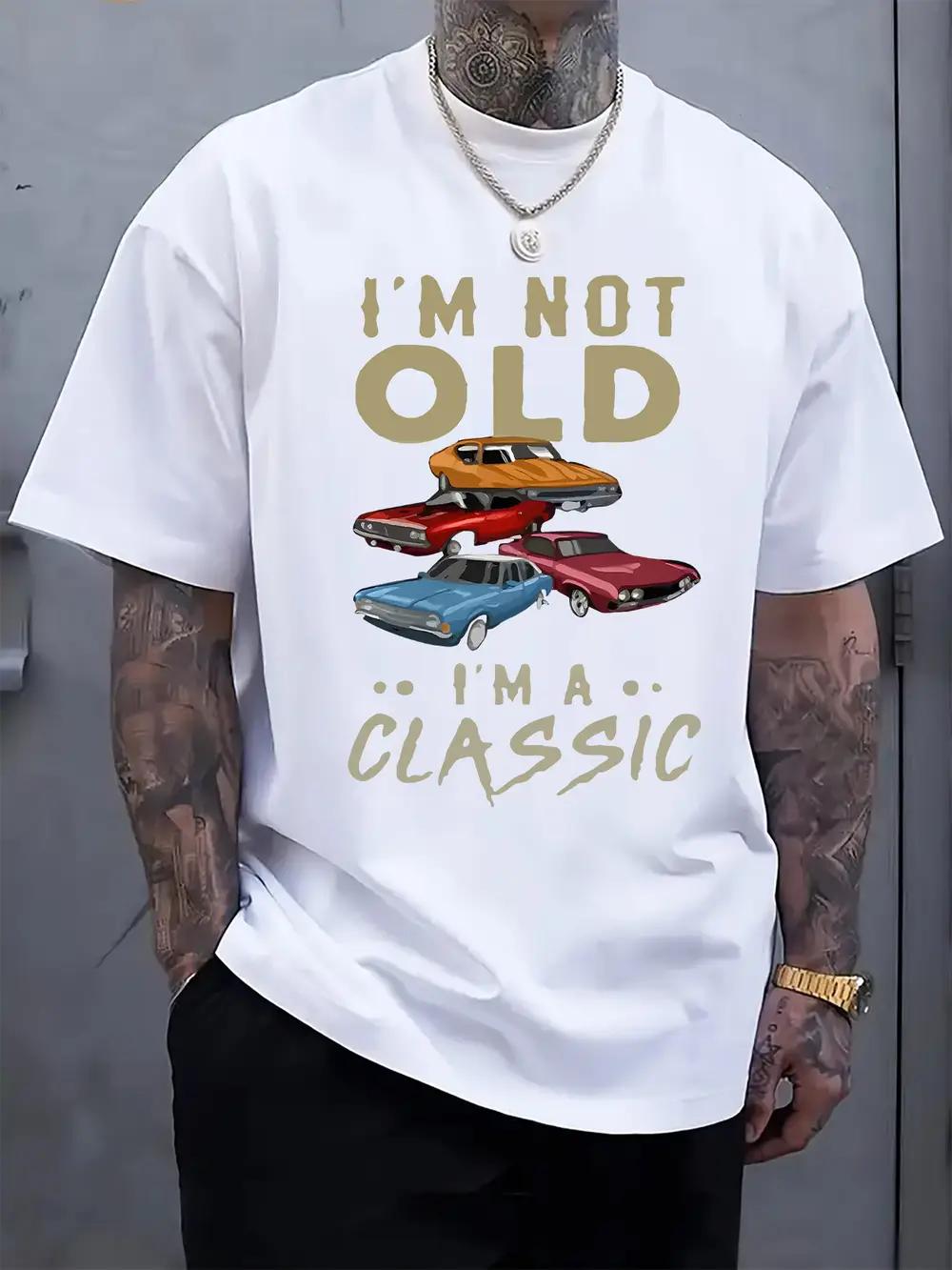 

Classic Car Graphic T-shirt - I m Not Old XXXL