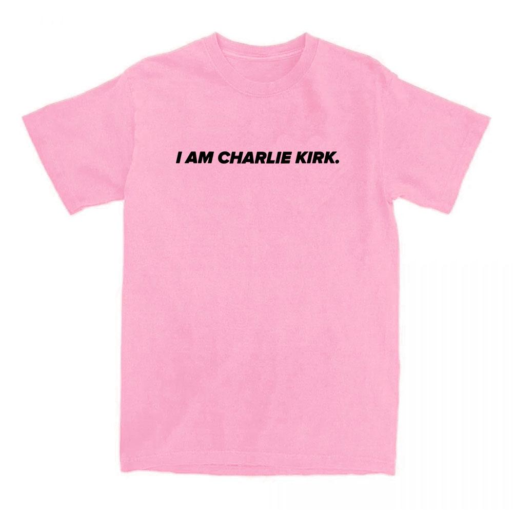 I Am Charlie Kirk Tee America Fashion Style Tshirts Cotton Short Sleeve Casual Female T-shirt Letter Graphic Printing T Shirts