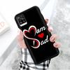 Black Case for Xiaomi Redmi 13C Note 9 iPhone XR 7 8 14 15 11 12 13 X XS Pro Max Samsung A25 S23 S24 FE Ultra Plus Mum and Dad