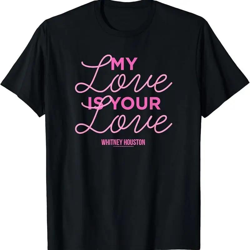 My Love Is Your T Shirt
