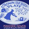 O Prato Crown Derby de Marjorie Bowen Livro de Bolso 9781771961233